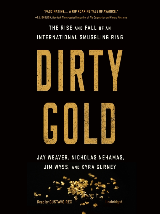 Title details for Dirty Gold by Jay Weaver - Wait list